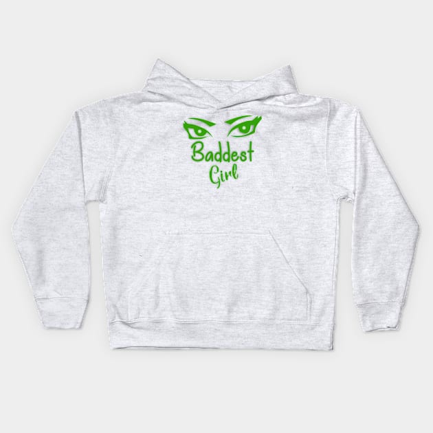 Baddest Girl Kids Hoodie by Apparel and Prints